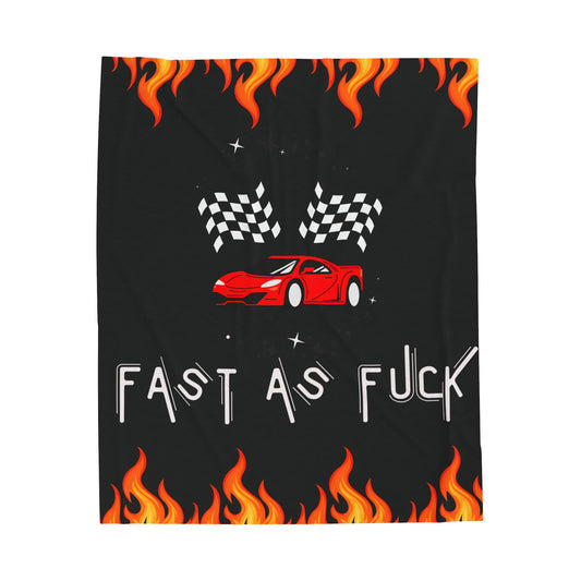 Fast as Fuck Velveteen Plush Blanket
