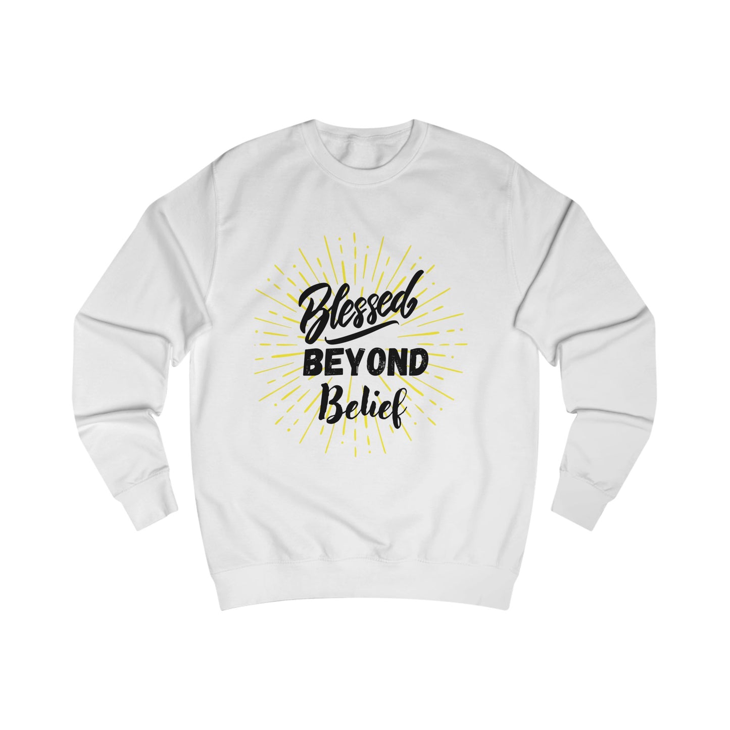 Blessed Beyond Belief Sweatshirt