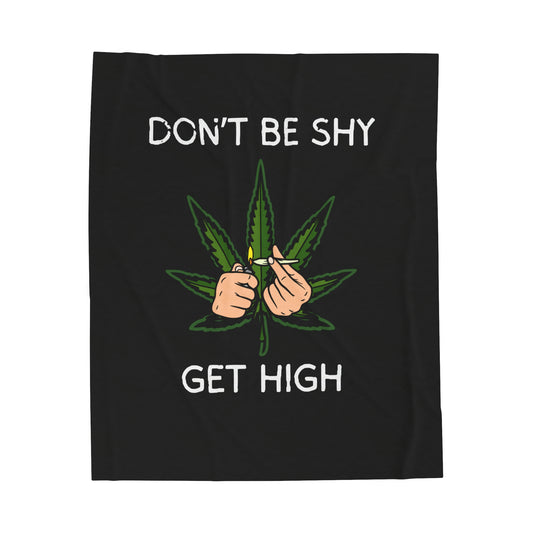 Don't be shy get high plush blanket