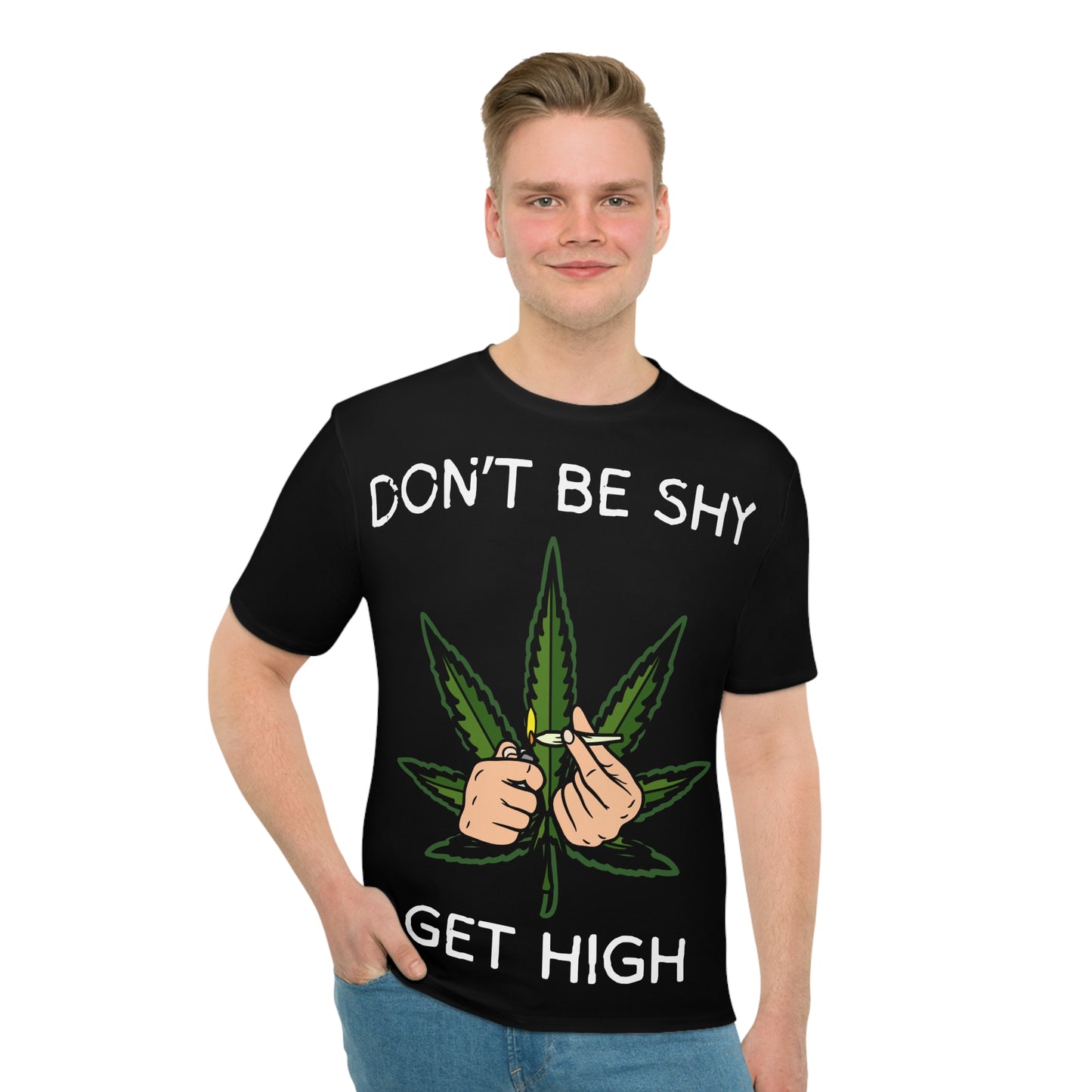 Don't Be Shy, Get High Mens Loose T-Shirt