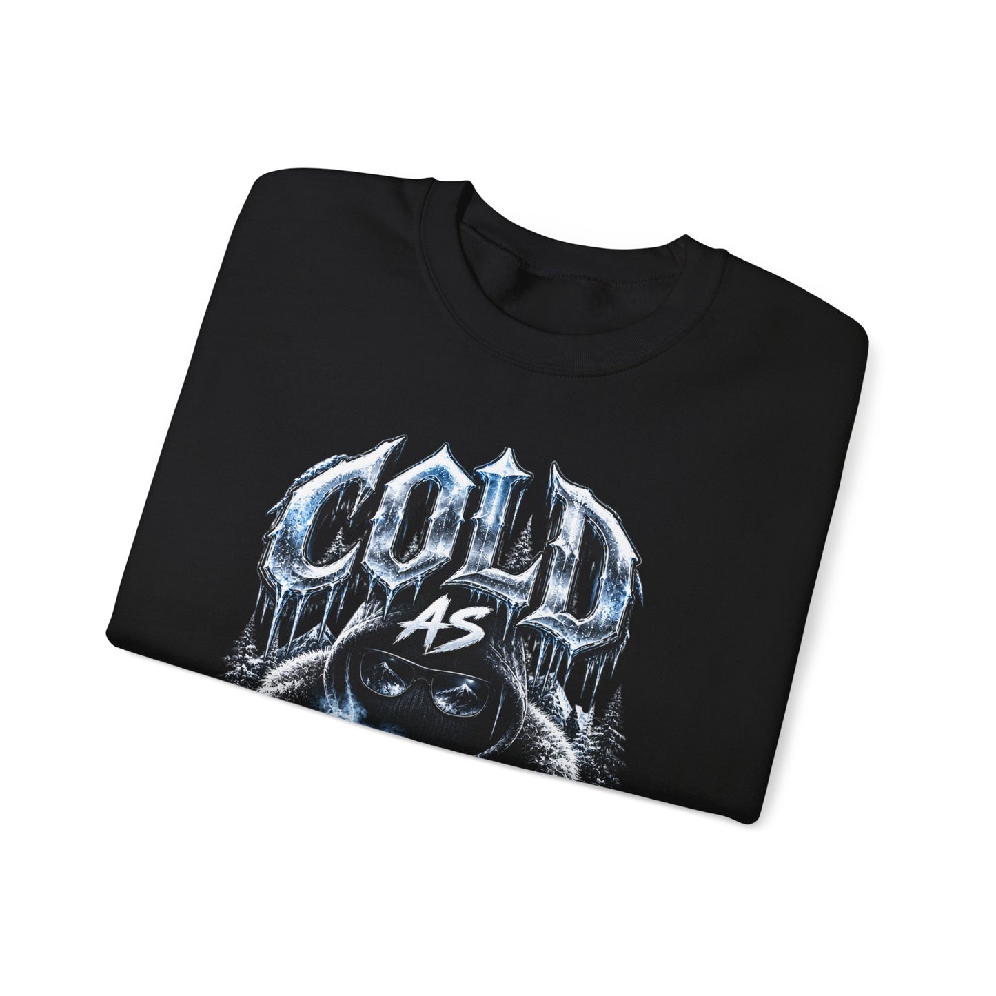 Cold As fuuuck Unisex Sweatshirt