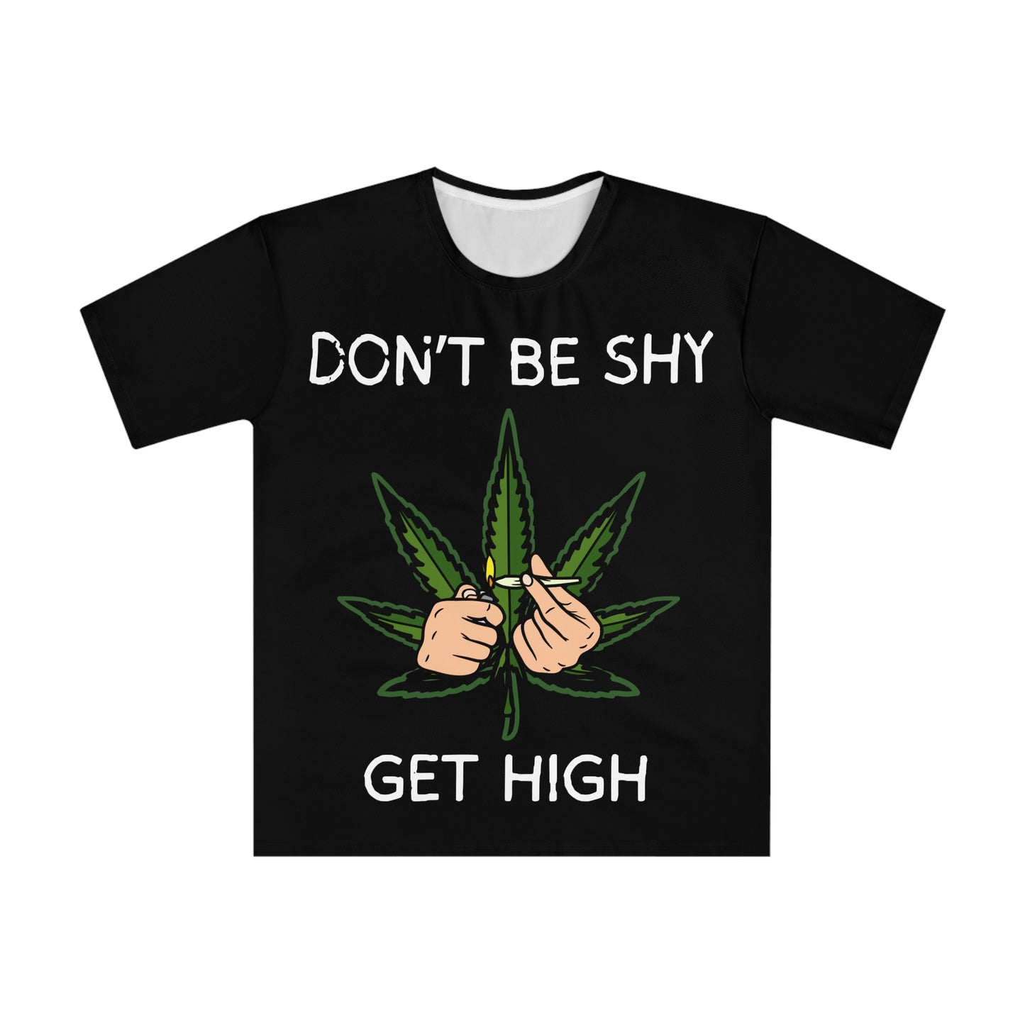 Don't Be Shy, Get High Mens Loose T-Shirt