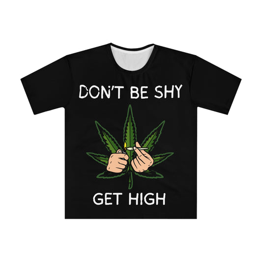 Don't Be Shy, Get High Mens Loose T-Shirt