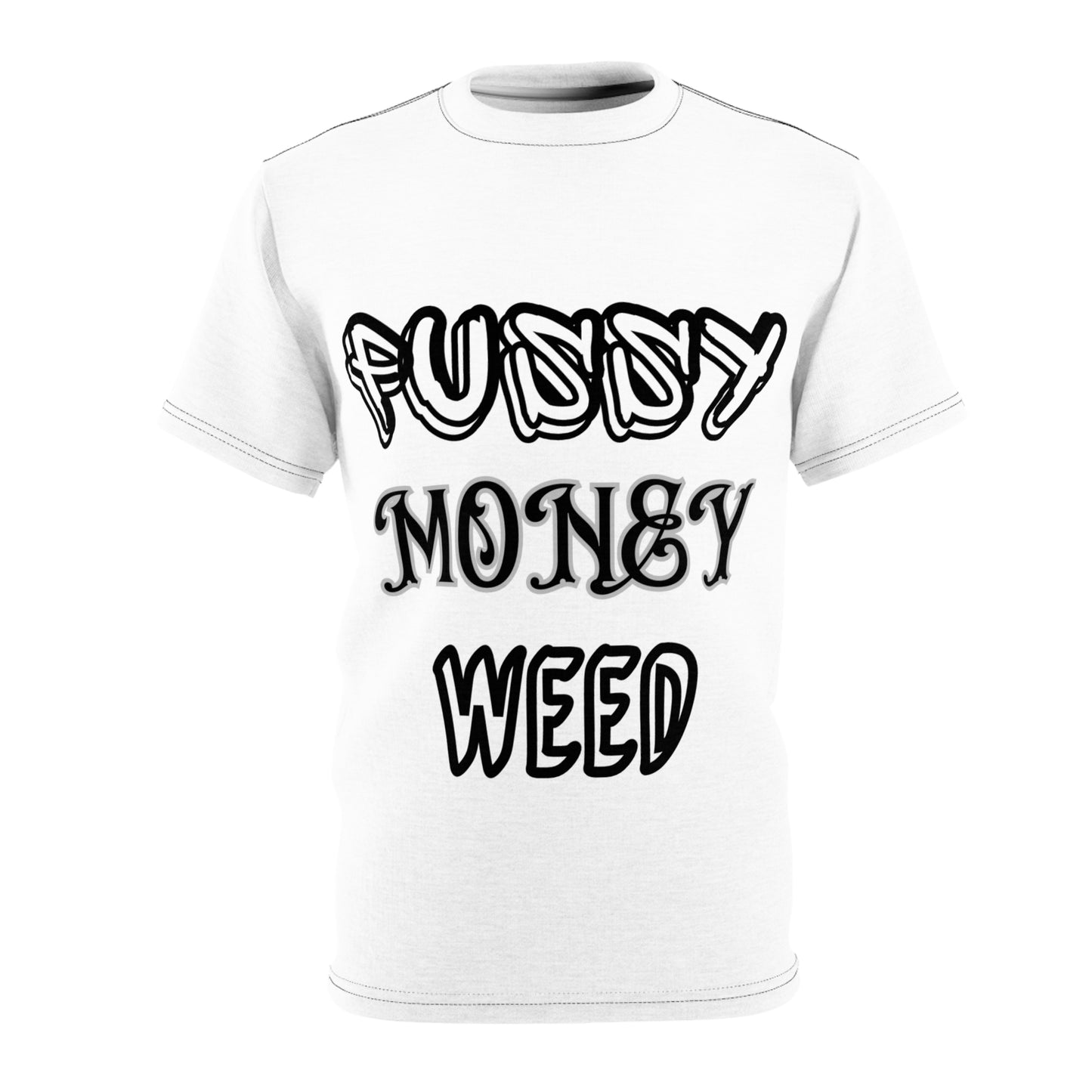 Pussy Money Weed T Shirt