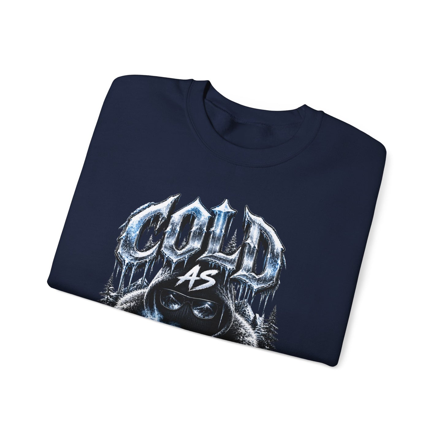 Cold As fuuuck Unisex Sweatshirt